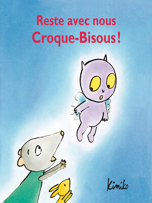 cover image of Reste avec nous Croque-Bisous